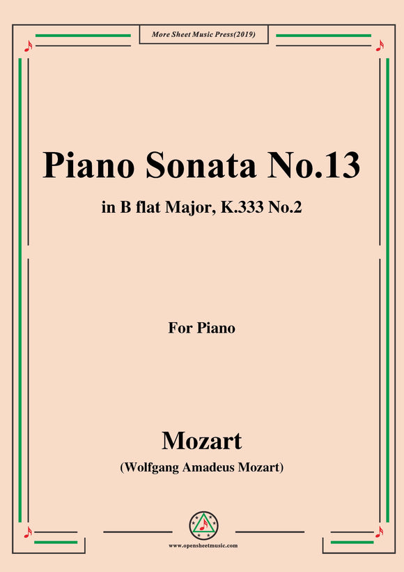 Mozart-Piano Sonata No.13 in B flat Major,K.333,No.2