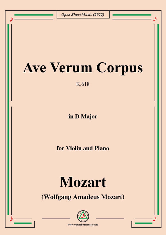 Mozart-Ave Verum Corpus,K.618,in D Major,for Violin and Piano