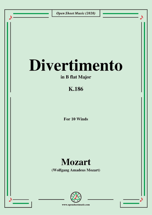 Mozart-Divertimento in B flat Major,K.186,for 10 Winds