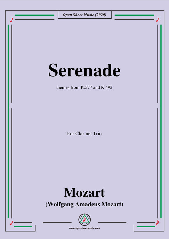 Mozart-Mozart-Serenade,for Clarinet Trio,themes from K.577&K.492