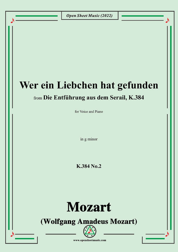 Mozart-Wer ein Liebchen hat gefunden,in g minor,K.384 No.2