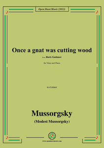 Mussorgsky-Once a gnat was cutting wood,from Boris Godunov,in d minor