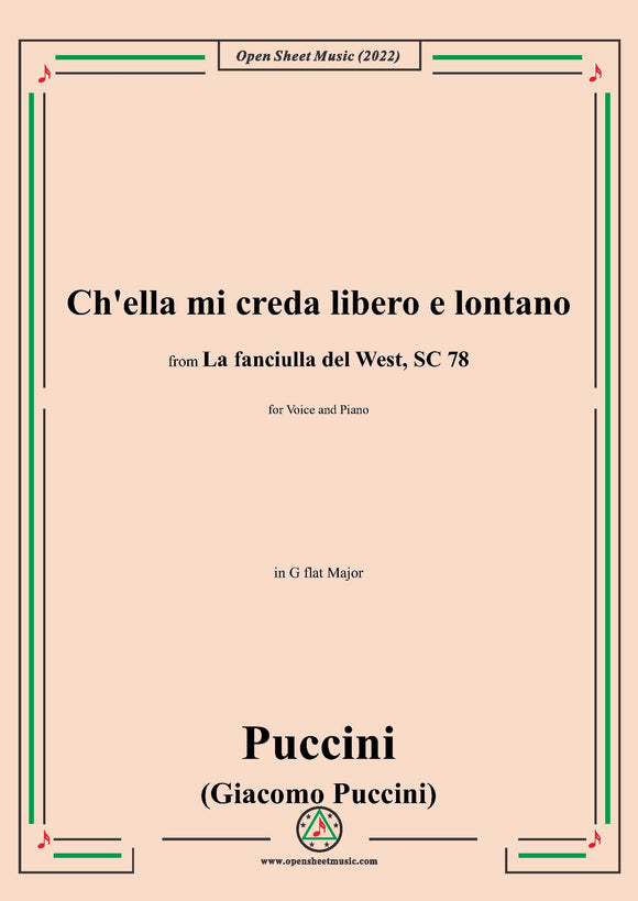 Puccini-Ch'ella mi creda libero e lontano,in G flat Major