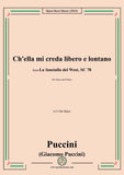 Puccini-Ch'ella mi creda libero e lontano,in G flat Major