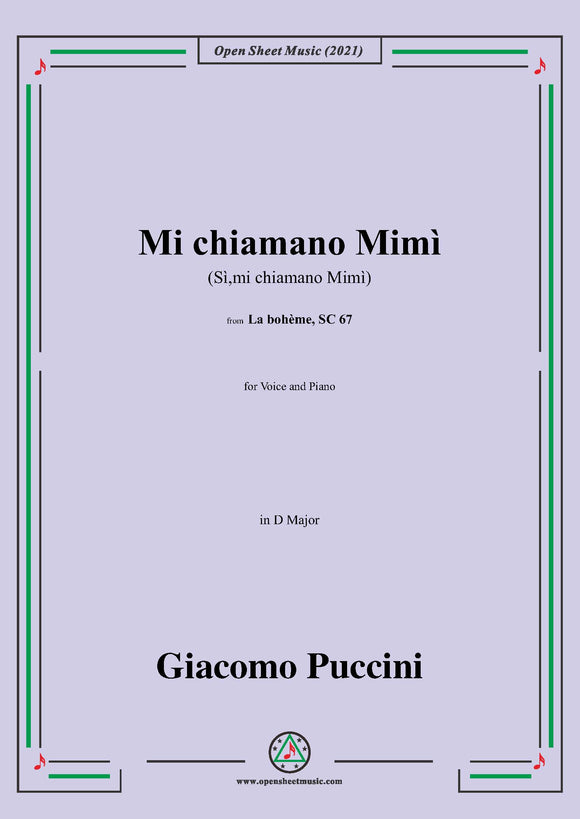 Puccini-Mi chiamano Mimì(Sì,mi chiamano Mimì),in D Major