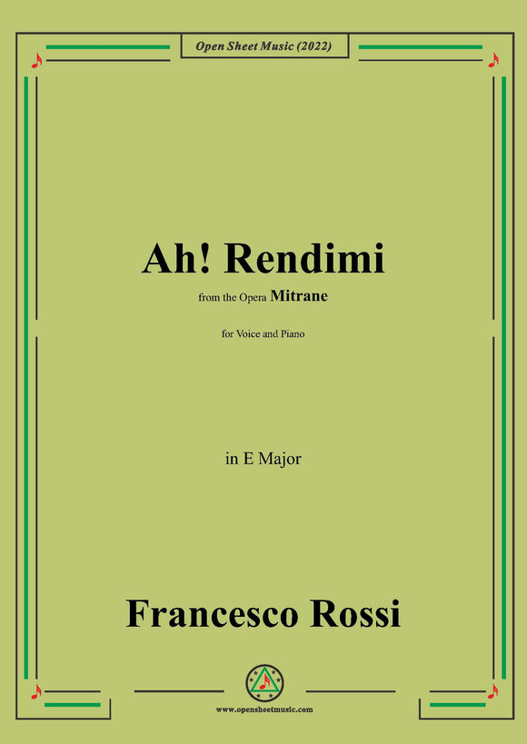 Francesco Rossi-Ah!Rendimi,from the Opera Mitrane