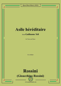 Rossini-Asile héréditaire,in a minor,from Guillaume Tell,for Voice and Piano