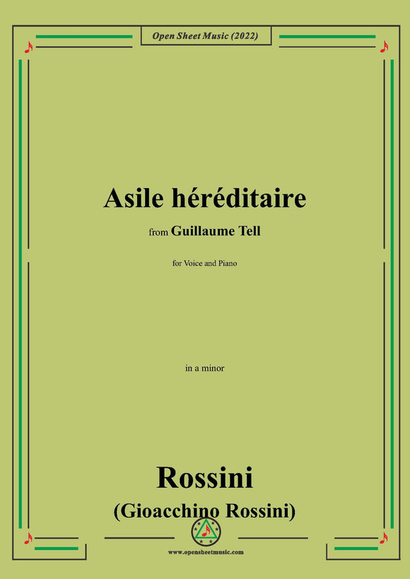 Rossini-Asile héréditaire,in a minor,from Guillaume Tell,for Voice and Piano