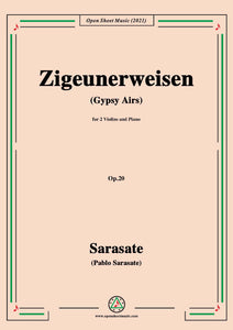 Sarasate-Zigeunerweisen(Gypsy Airs),Op.20,for 2 Violins Piano