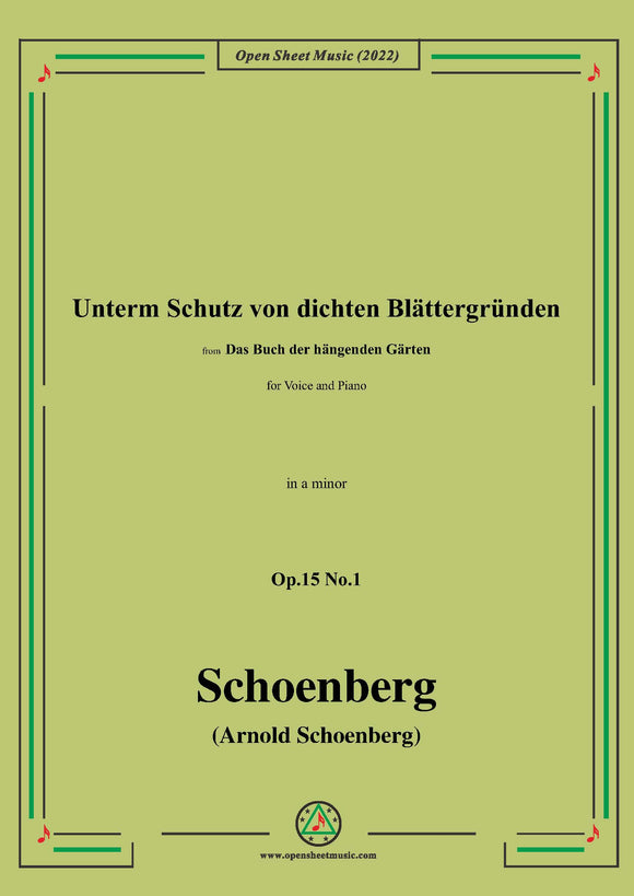 Schoenberg-Unterm Schutz von dichten Blättergründen,in a minor,Op.15 No.1