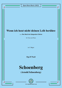 Schoenberg-Wenn ich heut nicht deinen Leib berühre,in C Major