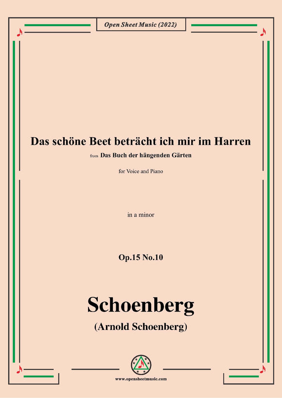 Schoenberg-Das schöne Beet beträcht ich mir im Harren,in a minor