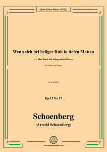 Schoenberg-Wenn sich bei heiliger Ruh in tiefen Matten,in a minor