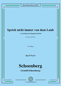 Schoenberg-Sprich nicht immer von dem Laub,in C Major
