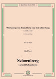 Schoenberg-Wie George von Frundsberg von sich selber Sang,in D flat Major