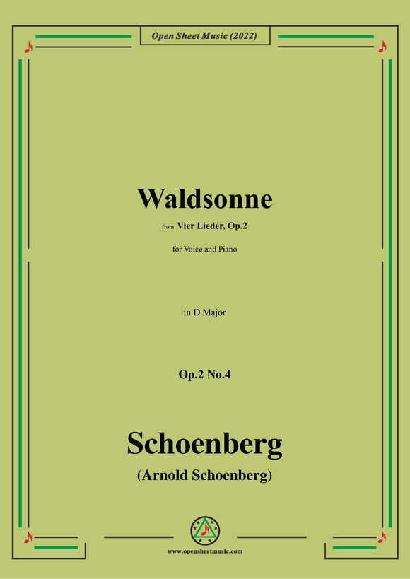 Schoenberg-Waldsonne,in D Major,Op.2 No.4