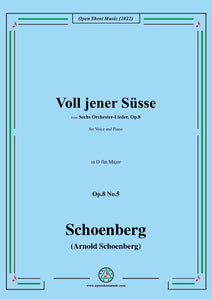 Schoenberg-Voll jener Süsse,in D flat Major,Op.8 No.5