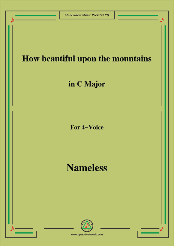 Nameless-Christmas Carol,How beautiful upon the mountains,in C Major,for 4 Voice