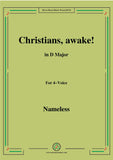 Nameless-Christmas Carol,Christians,awake,in D Major,for 4 Voice