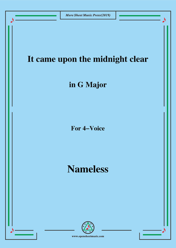 Nameless-Christmas Carol,It came upon the midnight clear,in G Major,for 4 Voicepiano