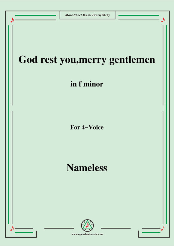 Nameless-Christmas Carol,God rest you,merry gentlemen,in f minor,for 4 Voice