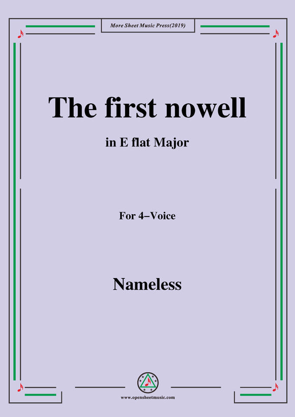 Nameless-Christmas Carol,The flrst nowell,in E flat Major,for 4 Voice