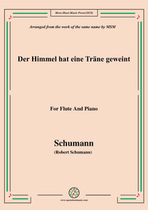 Schumann-Der Himmel hat eine träne geweint