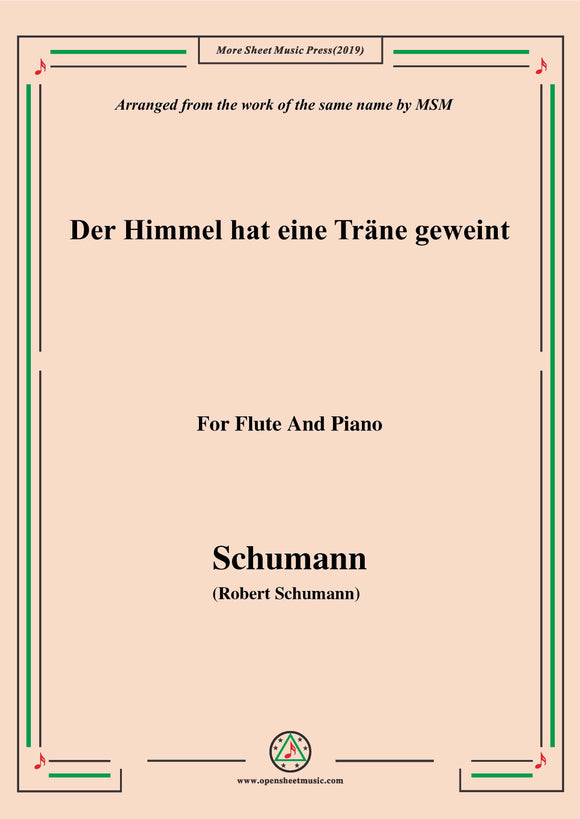 Schumann-Der Himmel hat eine träne geweint