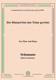 Schumann-Der Himmel hat eine träne geweint