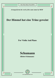 Schumann-Der Himmel hat eine träne geweint