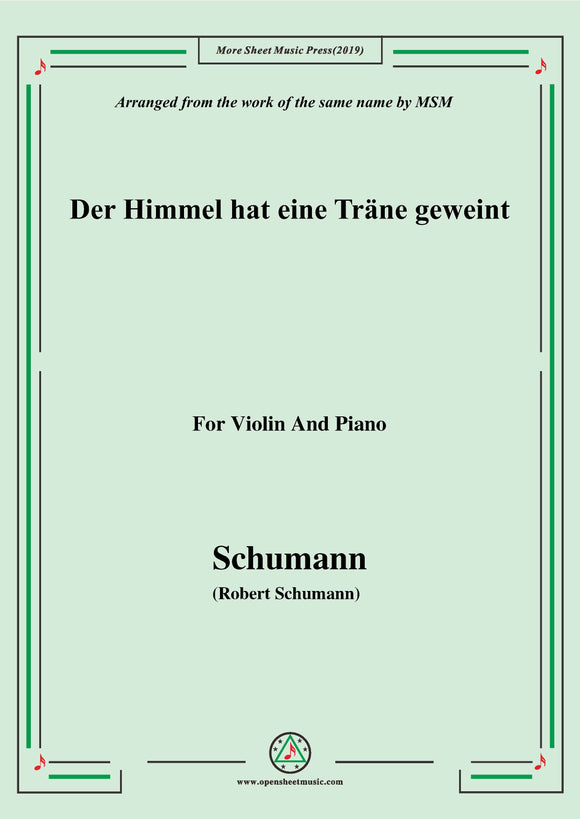 Schumann-Der Himmel hat eine träne geweint