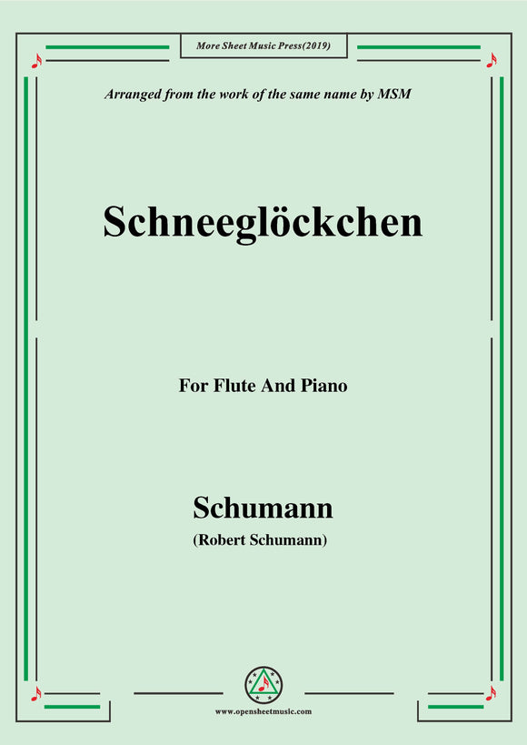 Schumann-Schneeglöckchen,Op.79,No.27,for Flute and Piano