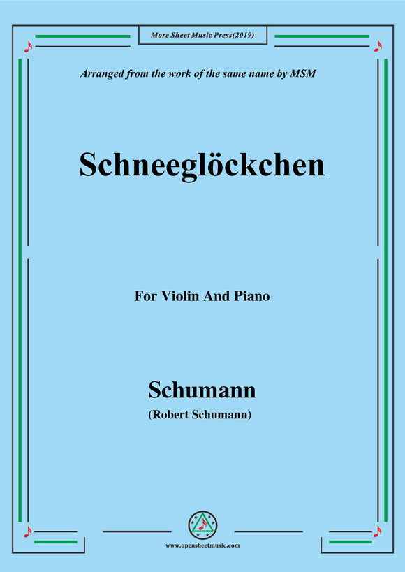 Schumann-Schneeglöckchen,Op.79,No.27,for Violin and Piano