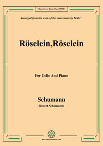 Schumann-Röselein,Röselein,for Cello and Piano
