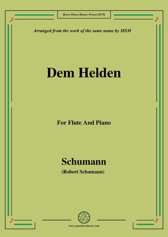 Schumann-Dem Helden,for Flute and Piano