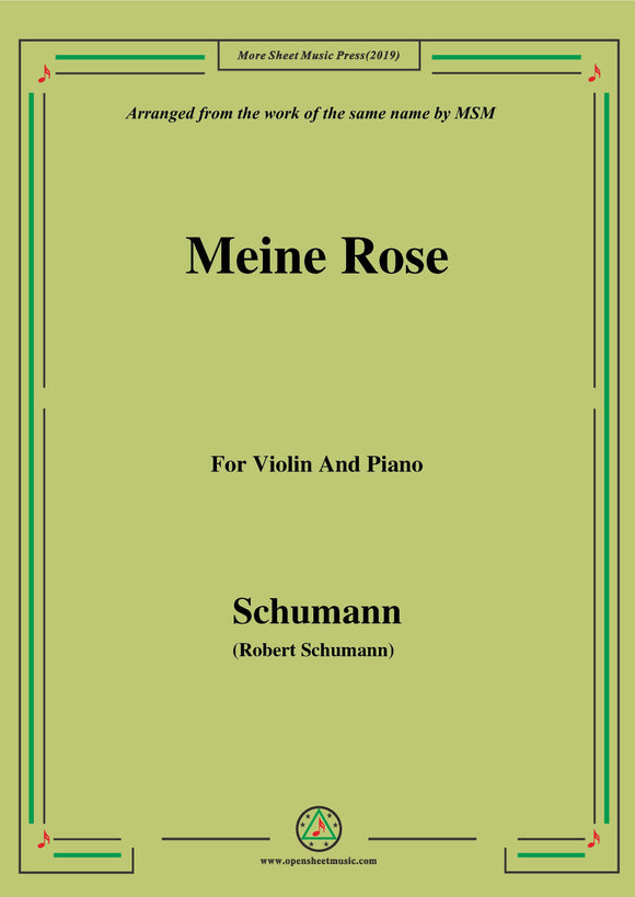 Schumann-Meine Rose,for Violin and Piano