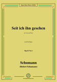 Schumann-Seit ich ihn gesehen,Op.42 No.1,in B flat Major