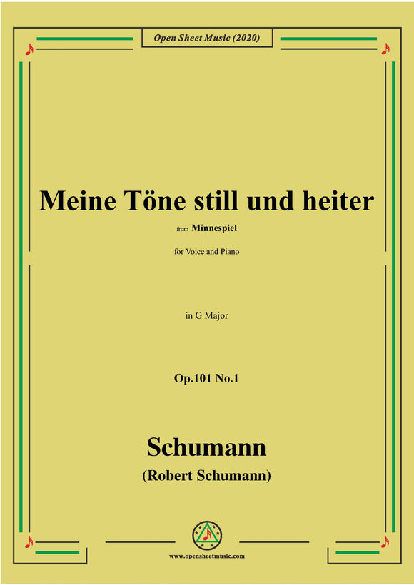 Schumann-Meine Töne still und heiter,Op.101 No.1,in G Major