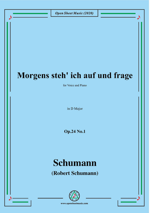 Schumann-Morgens steh' ich auf,Op.24 No.1,in D Major