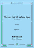 Schumann-Morgens steh' ich auf,Op.24 No.1,in D Major