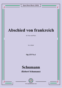 Schumann-Abschied von frankreich,Op.135 No.1 in e minor