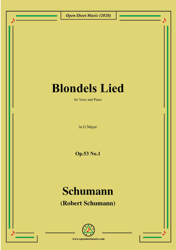 Schumann-Blondels Lied,Op.53 No.1,in G Major,for Voice and Piano
