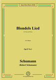 Schumann-Blondels Lied,Op.53 No.1,in G Major,for Voice and Piano