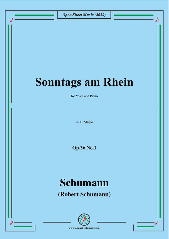 Schumann-Sonntags am Rhein,Op.36,No.1 in D Major