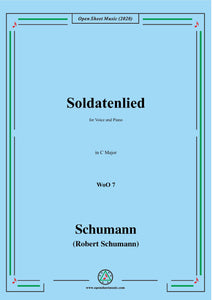 Schumann-Soldatenlied,WoO 7,in C Major,for Voice and Piano