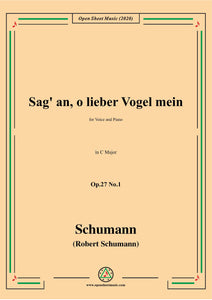 Schumann-Sag' an,o lieber Vogel mein,Op.27 No.1,in C Major