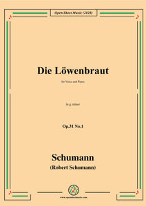Schumann-Die Löwenbraut,Op.31 No.1 in g minor