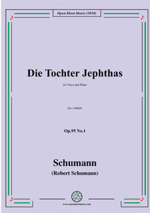 Schumann-Die Tochter Jephtas,Op.95 No.1 in c minor