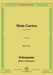 Schumann-Mein Garten,Op.77 No.2,in a minor,for Voice&Piano