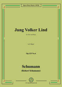 Schumann-Jung Volker Op.125 No.4,in E Major,for Voice and Piano